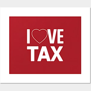 love tax Posters and Art